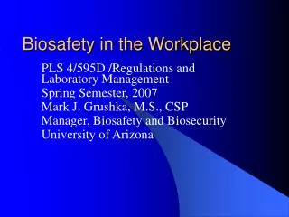 Biosafety in the Workplace