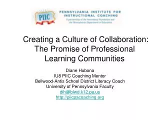 Creating a Culture of Collaboration: The Promise of Professional Learning Communities
