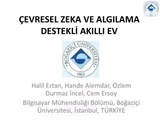 evresel zeka ve algilama destekl akilli ev