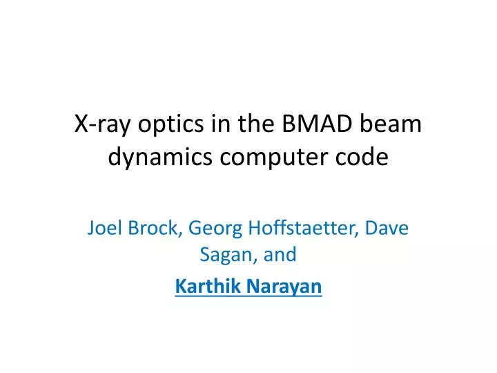x ray optics in the bmad beam dynamics computer code