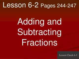 Lesson 6-2 Pages 244-247