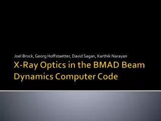 X-Ray Optics in the BMAD Beam Dynamics Computer Code
