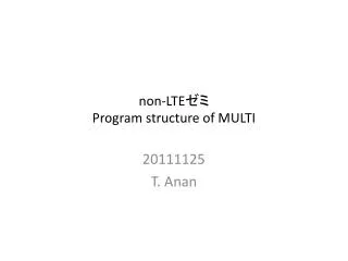 non-LTE ?? Program structure of MULTI