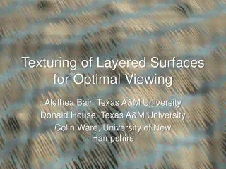 Texturing of Layered Surfaces for Optimal Viewing