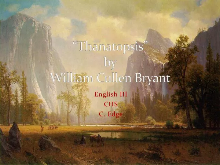 thanatopsis by william cullen bryant
