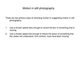 Motion in still photography