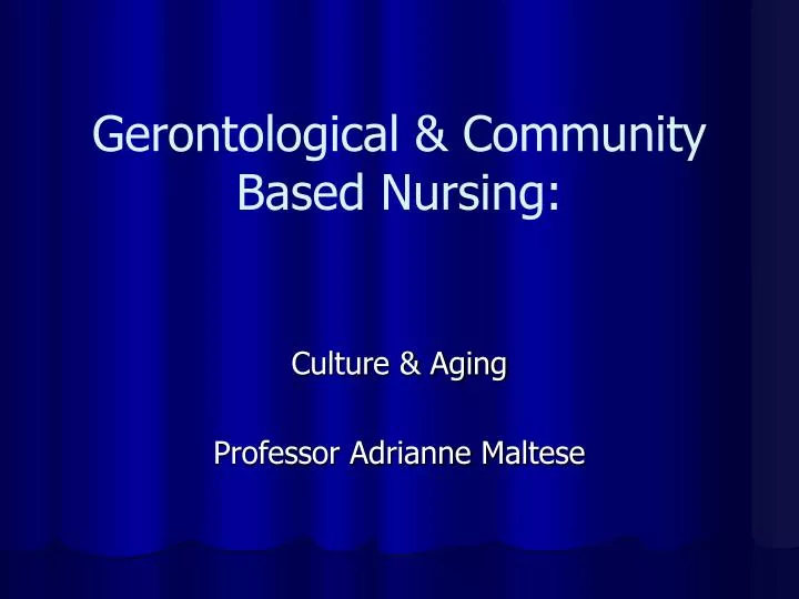 gerontological community based nursing