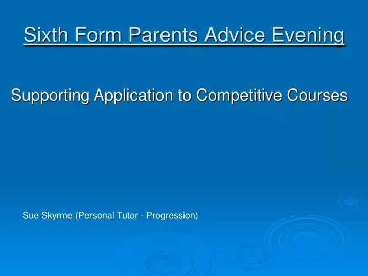 sixth form parents advice evening