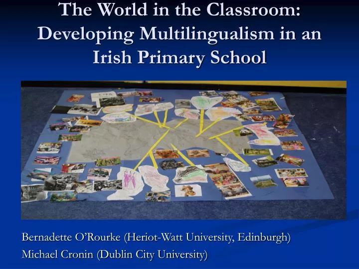 the world in the classroom developing multilingualism in an irish primary school