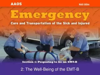 2: The Well-Being of the EMT-B