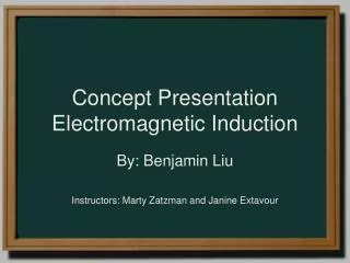 Concept Presentation Electromagnetic Induction