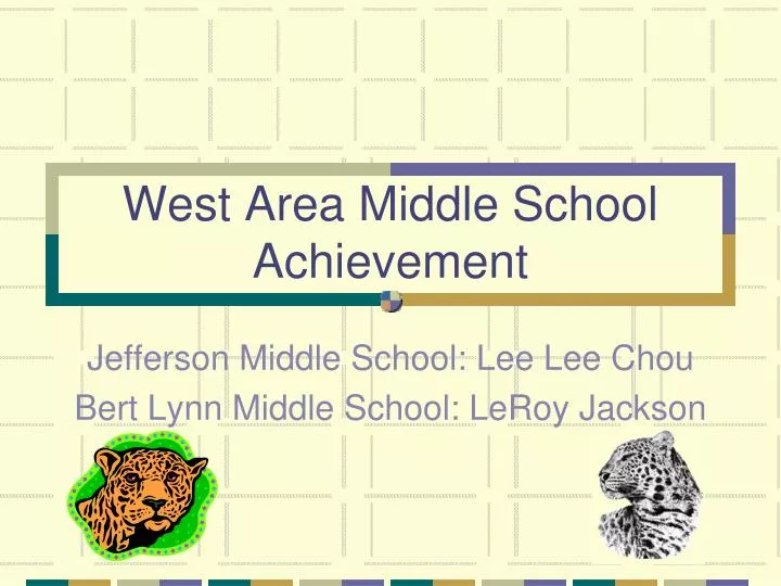 west area middle school achievement