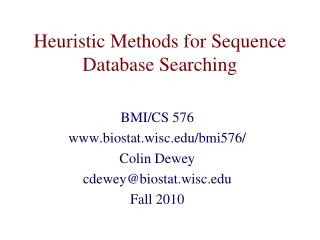 Heuristic Methods for Sequence Database Searching