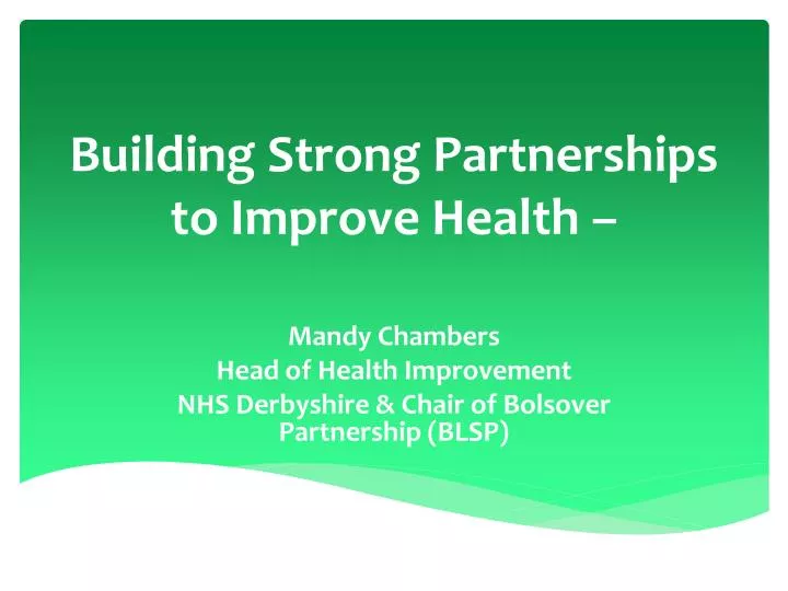building strong partnerships to improve health
