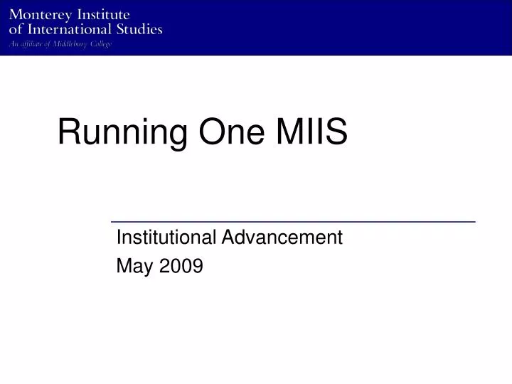 running one miis