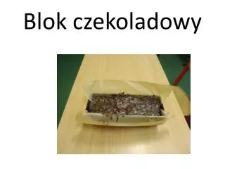 blok czekoladowy