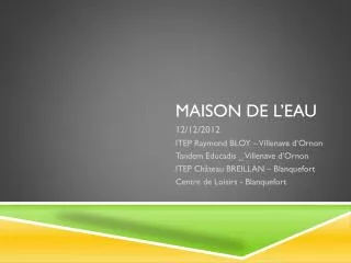 maison de l eau