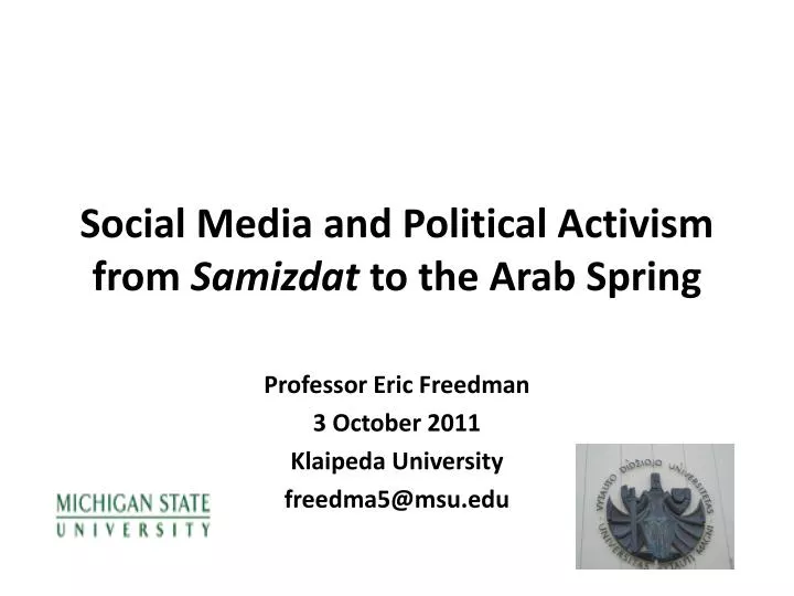social media and political activism from samizdat to the arab spring