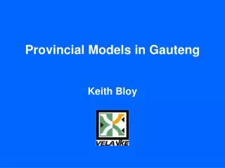 Provincial Models in Gauteng
