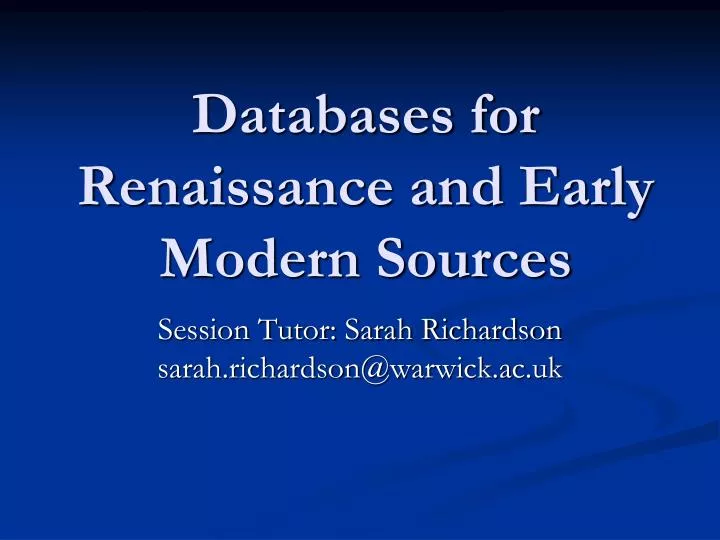 databases for renaissance and early modern sources