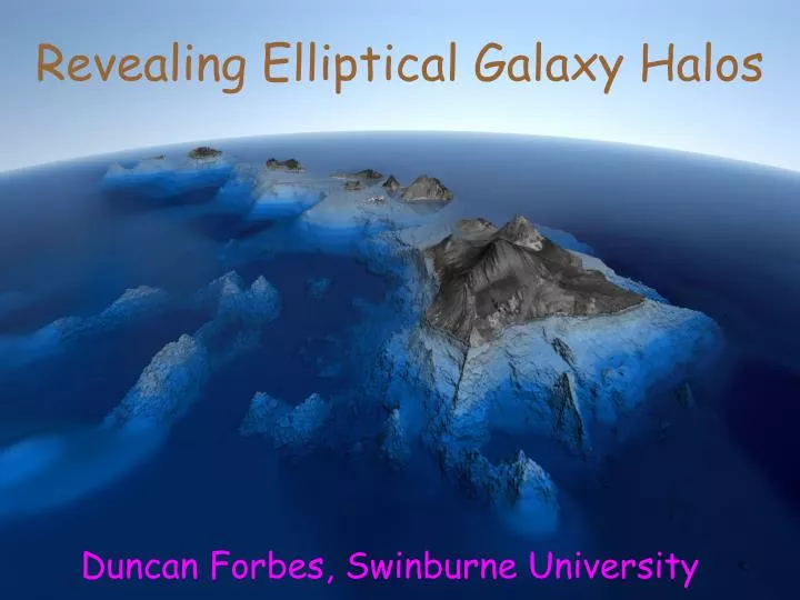 revealing elliptical galaxy halos