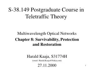 S-38.149 Postgraduate Course in Teletraffic Theory