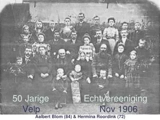 50 jarige echtvereeniging velp nov 1906