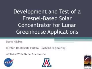 Development and Test of a Fresnel-Based Solar Concentrator for Lunar Greenhouse Applications