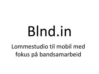 blnd in