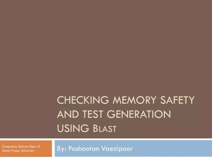 checking memory safety and test generation using b last
