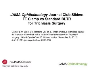 JAMA Ophthalmology Journal Club Slides: TT Clamp vs Standard BLTR for Trichiasis Surgery