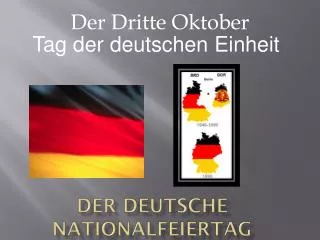 Der Deutsche Nationalfeiertag