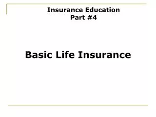 Basic Life Insurance