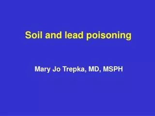 Soil and lead poisoning