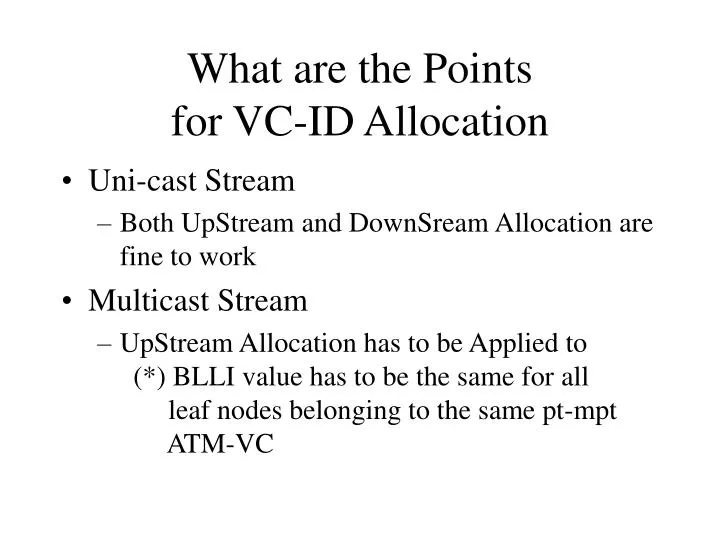 what are the points for vc id allocation