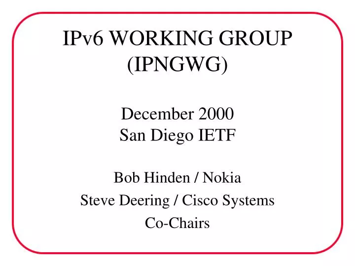 ipv6 working group ipngwg december 2000 san diego ietf