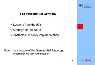 S&amp;T Foresight in Germany