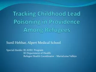 Tracking Childhood Lead Poisoning in Providence Among Refugees