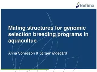 Mating structures for genomic selection breeding programs in aquacultue