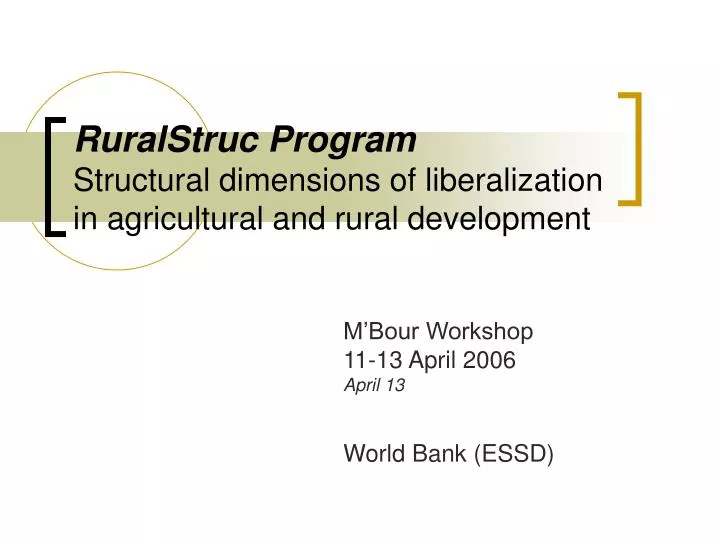 ruralstruc program structural dimensions of liberalization in agricultural and rural development