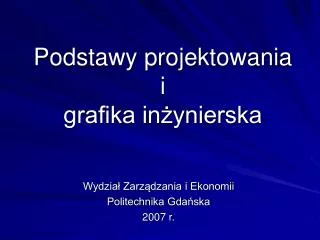 podstawy projektowania i grafika in ynierska