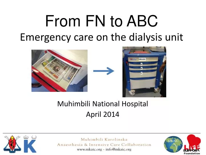 from fn to abc emergency care on the dialysis unit