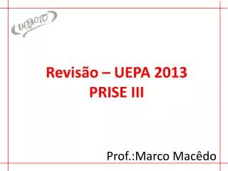 revis o uepa 2013 prise iii