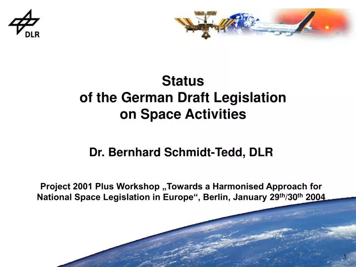 status of the german draft legislation on space activities