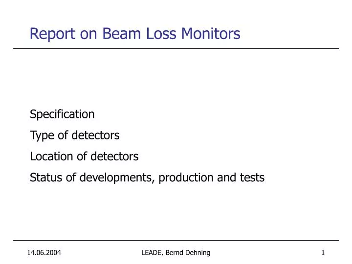 report on beam loss monitors