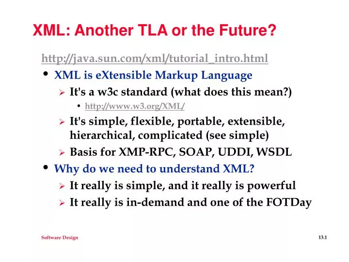 xml another tla or the future