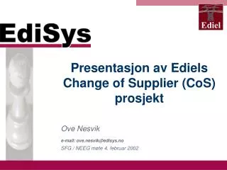 Presentasjon av Ediels Change of Supplier (CoS) prosjekt