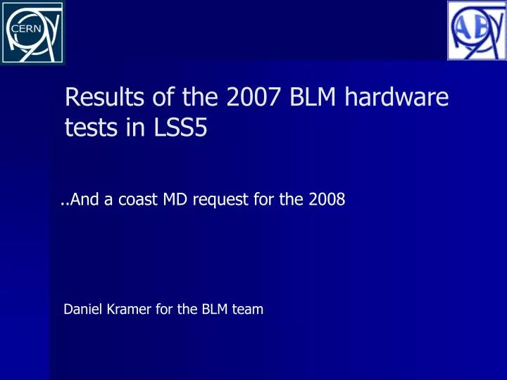 results of the 2007 blm hardware tests in lss5