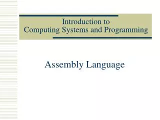 Introduction to Computing Systems and Programming