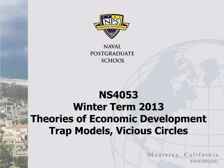 ns4053 winter term 2013 theories of economic development trap models vicious circles